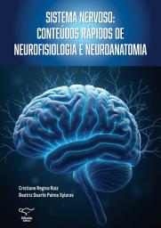 Icon image Sistema nervoso: conteúdos rápidos de neurofisiologia e neuroanatomia