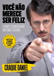 Icon image Você não merece ser feliz: Como conseguir mesmo assim