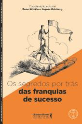 Icon image Os Segredos por trás das franquias de sucesso | Histórias reais de franqueados de sucesso