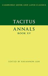 Icon image Tacitus: Annals Book XV: Book 15