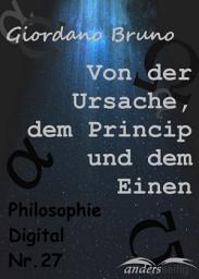 Icon image Von der Ursache, dem Princip und dem Einen: Philosophie-Digital Nr. 27