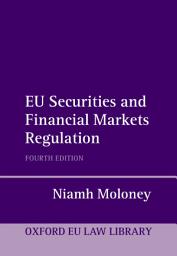 Icon image EU Securities and Financial Markets Regulation: Edition 4