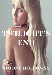 Icon image Twilight's End: Bundle 1 (Werewolf, Paranormal Romance)