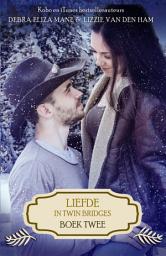 Icon image Liefde in Twin Bridges: boek twee