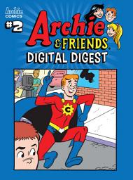 Icon image Archie & Friends Digital Digest: Archie & Friends Digital Digest #2