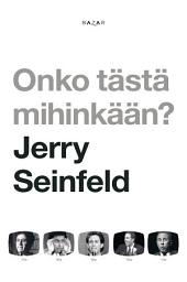 Icon image Onko tästä mihinkään?