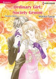 Icon image ORDINARY GIRL, SOCIETY GROOM: Harlequin Comics