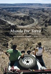 Icon image Mundo por terra: Uma fascinante volta ao mundo de carro
