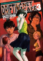 Icon image Drifting Net Cafe, Volume Collections: Volume 3