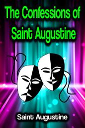 Icon image The Confessions of Saint Augustine
