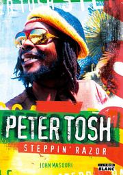 Icon image CAMION BLANC: PETER TOSH Steppin' Razor