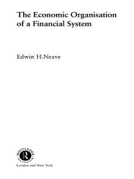 Icon image The Economic Organisation of a Financial System