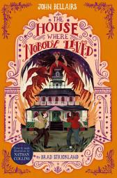 Icon image The House Where Nobody Lived -The House With a Clock in Its Walls 11