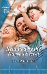 Icon image Reunited by the Nurse's Secret