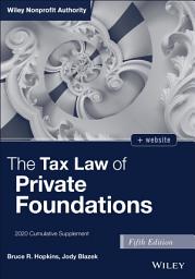 Icon image The Tax Law of Private Foundations: 2020 Cumulative Supplement, Edition 5