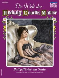 Icon image Die Welt der Hedwig Courths-Mahler 589: Ballgeflüster um Senta