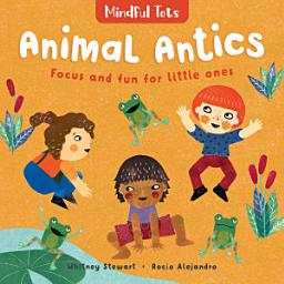 Icon image Mindful Tots: Animal Antics