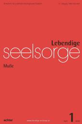 Icon image Lebendige Seelsorge 1/2020: Muße