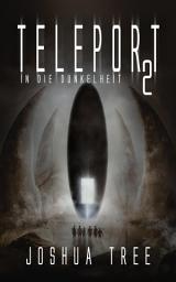 Icon image TELEPORT 2: In die Dunkelheit