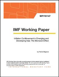 Icon image Inflation Co-Movement in Emerging and Developing Asia: The Monsoon Effect