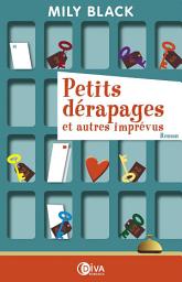 Icon image Petits dérapages et autres imprévus