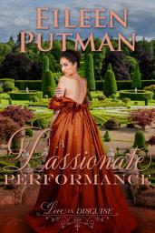 Icon image A Passionate Performance: Regency Romance