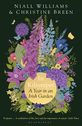 Icon image In Kiltumper: A Year in an Irish Garden