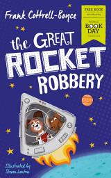 Icon image The Great Rocket Robbery: World Book Day 2019