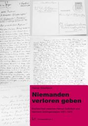 Icon image Niemanden verloren geben: Briefwechsel zwischen Helmut Gollwitzer und Hermann Schlingensiepen 1951-1979