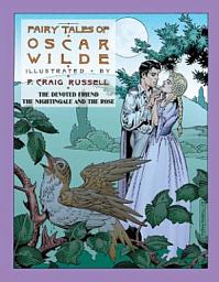 Icon image Fairy Tales of Oscar Wilde: The Devoted Friend/The Nightingale and the Rose
