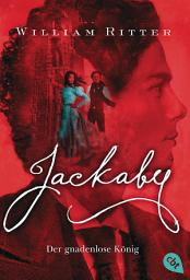 Icon image JACKABY - Der gnadenlose König: Ein Mystery- und Fantasy-Pageturner für Fans von Lockwood & Co
