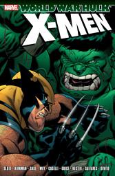 Icon image Hulk: World War Hulk - X-Men