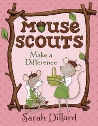Icon image Mouse Scouts: Make A Difference
