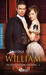 Icon image Les Gentlemen de New York, T2 : William