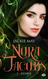 Icon image Nora Jacobs, T2 : Désirée