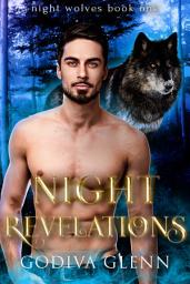 Icon image Night Revelations: A Steamy Paranormal Wolf Shifter Romance