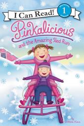 Icon image Pinkalicious and the Amazing Sled Run: A Winter and Holiday Book for Kids