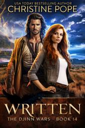 Icon image Written: A Paranormal Post-Apocalyptic Romance (Djinn Demon Romantic Adventure)
