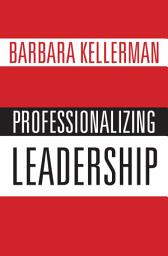 Icon image Professionalizing Leadership