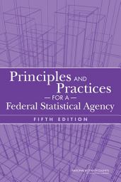 Icon image Principles and Practices for a Federal Statistical Agency: Fifth Edition