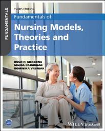 Icon image Fundamentals of Nursing Models, Theories and Practice: Edition 3