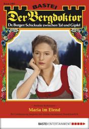 Icon image Der Bergdoktor 1881: Maria im Elend