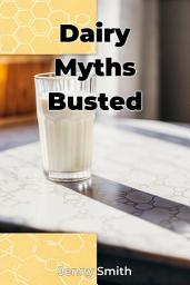 Icon image Dairy Myths Busted