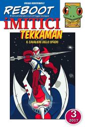 Icon image iMITICI 3 - Tekkaman il Cavaliere dello spazio: Eroi del passato a fumetti