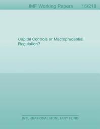 Icon image Capital Controls or Macroprudential Regulation?