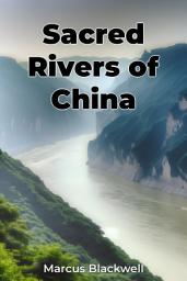 Icon image Sacred Rivers of China