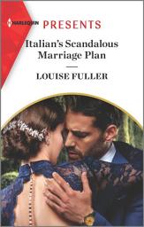 Icon image Italian's Scandalous Marriage Plan: An Uplifting International Romance
