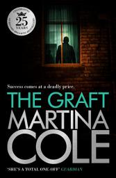 Icon image The Graft: A gritty crime thriller to set your pulse racing