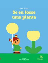 Icon image Se eu fosse uma planta