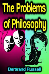 Icon image The Problems of Philosophy